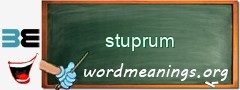 WordMeaning blackboard for stuprum